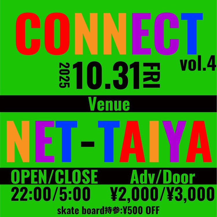 10/31 (金) HaL DJ出演  “CONNECT vol.4” at. 西船橋 熱帯夜 [千葉]